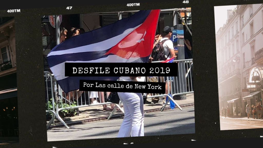 Desfile Cubano e hispanoamericano en New York 2019